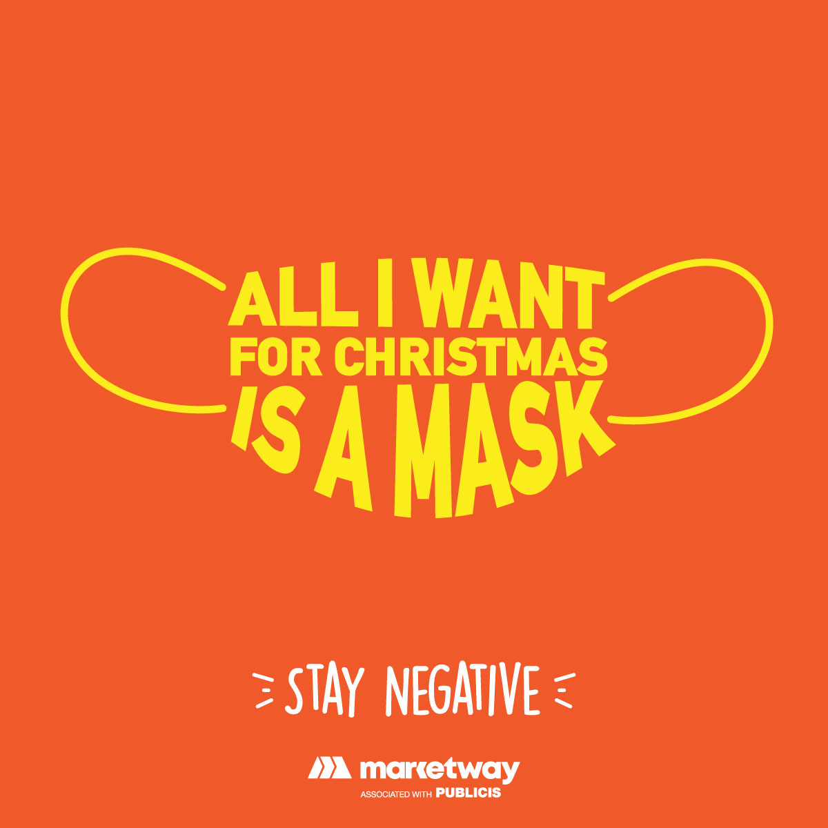 “STAY NEGATIVE”: Η Marketway Publicis στέλνει το πιο θετικό μήνυμα