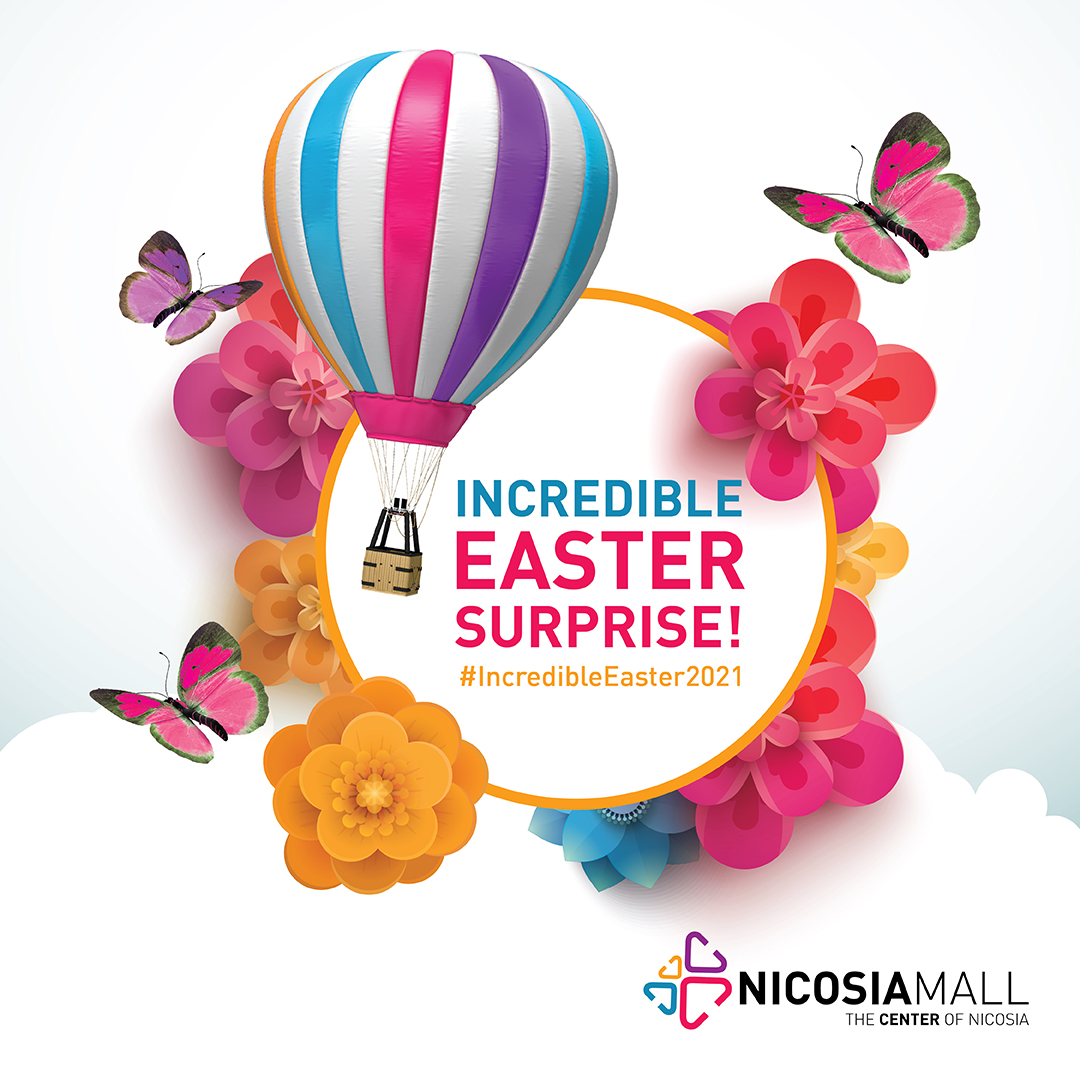 Το Nicosia Mall συνεχίζει τον πασχαλινό διαγωνισμό   με 150 incredible δώρα!
