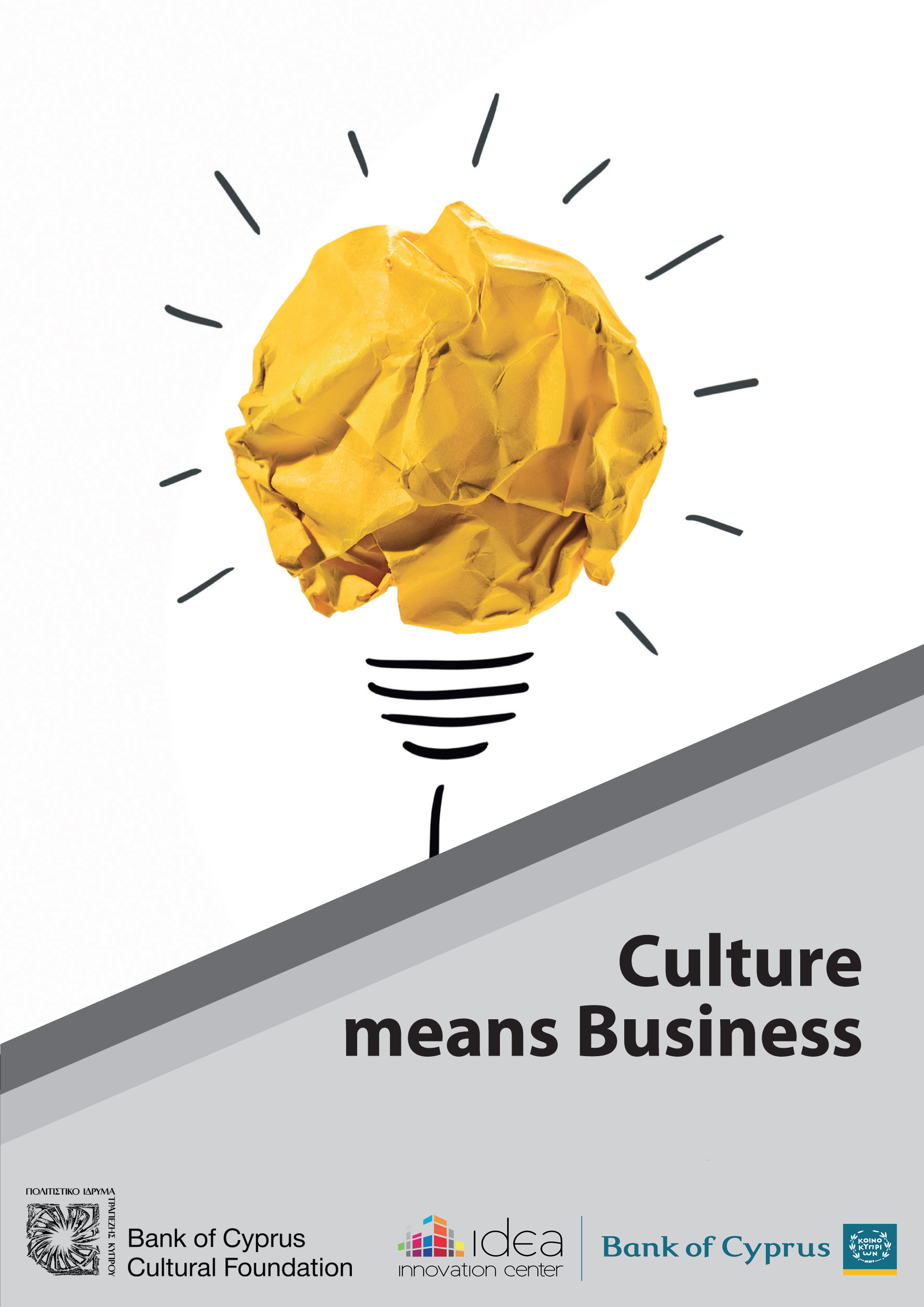 "Culture means business"