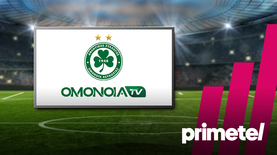 To νέο κανάλι OMONOIA TV στην πλατφόρμα της Primetel από την 1η Ιουλίου