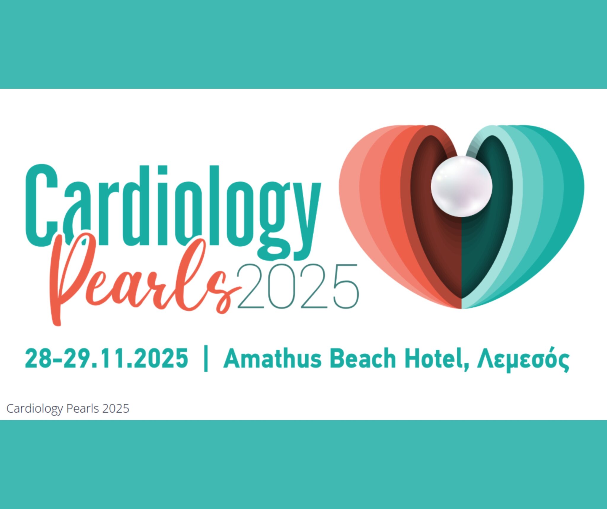 Διεθνές Καρδιολογικό Συνέδριο «Cardiology Pearls», στις 28 και 29 Νοεμβρίου στη Λεμεσό