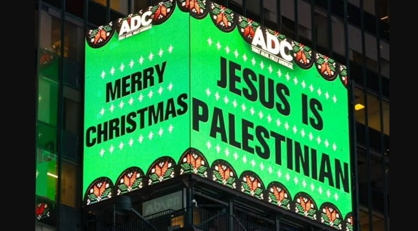 ΦΩΤΟ: Σάλος στη Νέα Υόρκη για πινακίδα «ο Ιησούς είναι Παλαιστίνιος» στην Times Square