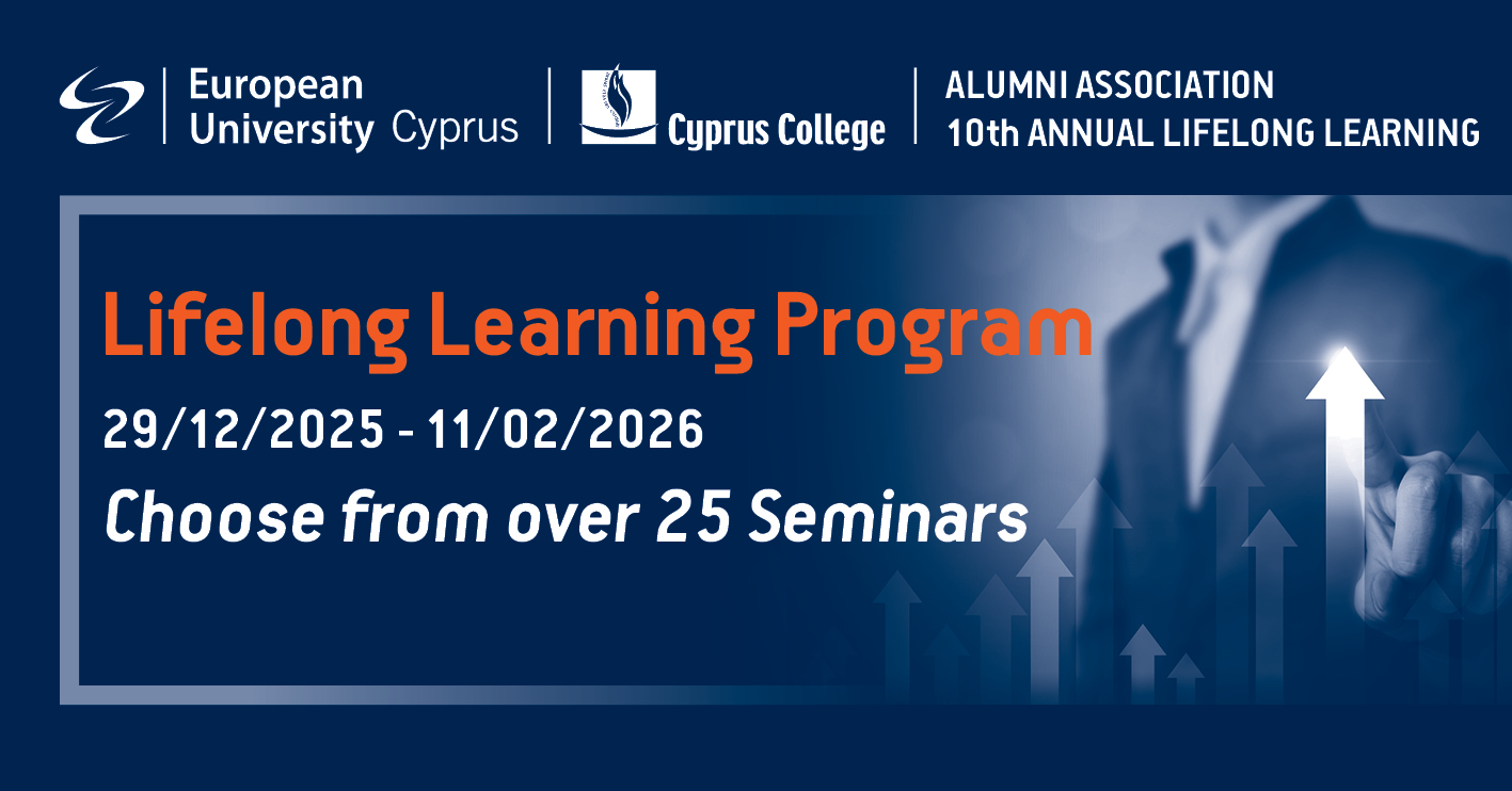 10ο Ετήσιο LLLP Ευρωπαϊκού Πανεπιστημίου Κύπρου: 10 χρόνια ενίσχυσης και εξέλιξης των αποφοίτων